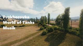 World of Tanks Musik I Prokhorovka [upl. by Wilson388]