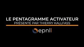 Concept Stratégique 5  Thierry Kallfass  Le pentagramme activateur [upl. by Eladnor560]