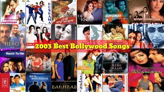 2003 Best Bollywood Songs  2003 Best Hindi Songs [upl. by Syverson]