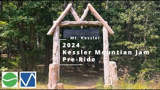 Kessler Mountain Jam PreRide 2024  Mt Kessler  Fayetteville Arkansas [upl. by Gingras]