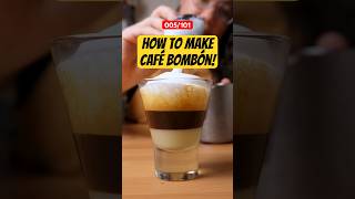 Café Bombón Delicious Spanish Coffee Recipe  101 Ways to Enjoy Coffee at Home [upl. by Arras]