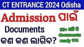 CT Admission Documents Required  CT Admission  Odisha  Rashmi Tutorial [upl. by Tomas]