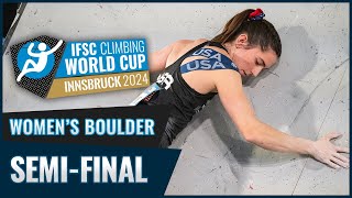 Womens Boulder semifinal  Innsbruck 2024 [upl. by Toddie]