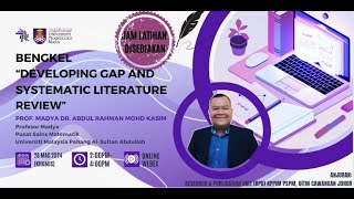 WEBINAR DEVELOPING GAP AND SYSTEMATIC LITERATURE REVIEW [upl. by Gnanmas]