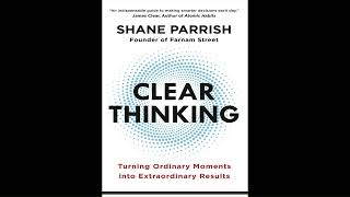 Clear Thinking By Shane Parrish Full Audiobook audiobook [upl. by Rissa]