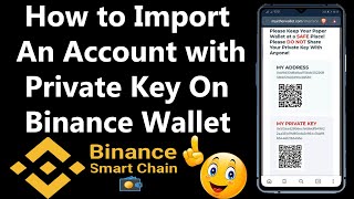 How to Import An Account with Private Key  Binance Wallet  Binance Smart Chain [upl. by Yenaiv]