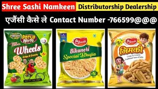 Sashi Namkeen Distributorship Kaise Le [upl. by Malamud369]