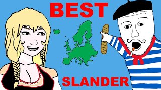 Advanced Europe Slander [upl. by Galan]