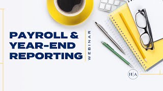 2021 Payroll and YearEnd Reporting [upl. by Nayk342]