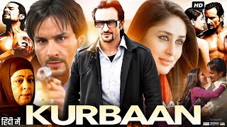 Kurbaan Full Movie Review amp Story  Saif Ali Khan  Kareena Kapoor Khan  Vivek Oberoi  Kirron Kher [upl. by Gabrila48]