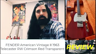 Review en español FENDER American Vintage II 1963 Telecaster RW Crimson Red Transparent [upl. by Areyk]