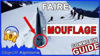 TUTORIEL SECOURS CREVASSE FAIRE UN MOUFLAGE  ÉCOLE DE GLACE 3 [upl. by Auginahs]