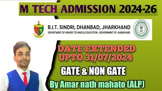 bit sindri mtech admission 2024gate non gateform date extended till 31072024next jharkhand [upl. by Edina]