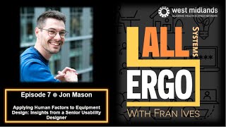 S1 Ep7 Applying Human Factors to Equipment Design Insights from a Senior Usability Designer [upl. by Tarrance]