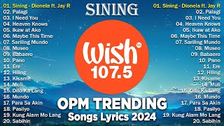 Best Of Wish 1075 Songs Playlist 2024  The Most Listened Song 2024 On Wish 1075  OPM Songs opm [upl. by Hamian126]