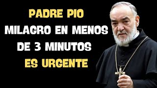 FUNCIONA en SOLO 3 MINUTOS  ORACION al PADRE PIO para PEDIR un favor URGENTE [upl. by Artenra]