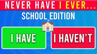 Never Have I Ever… School Edition ✅❌ [upl. by Caruso]