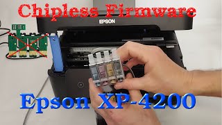 How to make your Epson XP4200 accepting any cartridge even without chip Firmware from InkChip [upl. by Nathaniel]