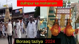 dulhipur gulista baad ki taziya boraak TAZIYA dulhipur moharram taziya [upl. by Nonnair650]