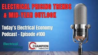 Electrical Pricing Trends amp 2024 Midyear Outlook [upl. by Alessig]