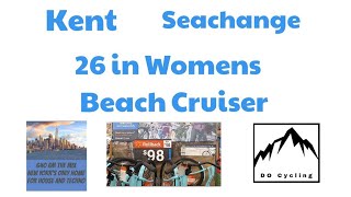 Kent Seachange 26 inch Womans Beach cruiser Price Update Quick look [upl. by Eiryk846]