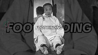 Foot Binding… Beauty is Pain [upl. by Body]