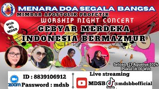 WORSHIP NIGHT quotGEBYAR MERDEKA INDONESIA BERMAZMURquot With Worship Leader MDSB [upl. by Odarnoc]