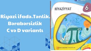 Riyazi ifadəTənlikBərabərsizlik C və D variantı qapalı 6cı sinif riyaziyyat dim testi seh 202203 [upl. by O'Kelly]