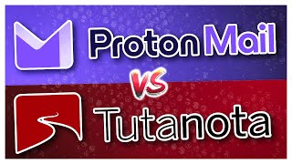 Proton vs Tutanota  Which is the BEST [upl. by Hisbe473]