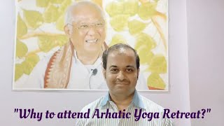 Arhatic Yoga Retreat by Dr Kshitij Nadkarni [upl. by Zaneta116]