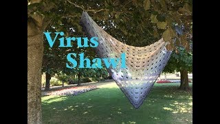 Ophelia Talks about Finished Virus Shawl [upl. by Fariss]