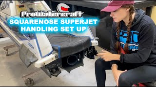 Squarenose SuperJet handling set up [upl. by Tobey]