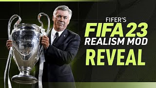 FIFERs FIFA 23 REALISM MOD REVEAL [upl. by Bluefarb]