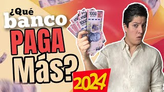 ¿Qué banco paga MÁS en este 2024 [upl. by Alyahsat]