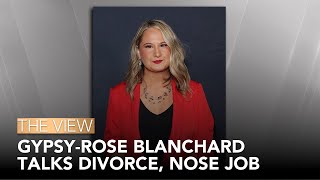 GypsyRose Talks Divorce Nose Job  The View [upl. by Aicel481]