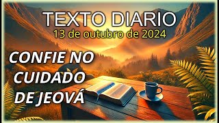 Confie no Cuidado de Jeová 🔴 Texto Diário📖 13102024 [upl. by Puff]