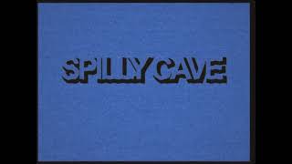 SPILLY CAVE full album With Lyrics [upl. by Sissy]