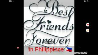 Best friend forever in Philippines 🇵🇭 [upl. by Augusta]