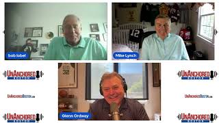 Glenn Ordway joins Bob Lobel and Mike Lynch on UnAnchored Boston [upl. by Rebmeced777]