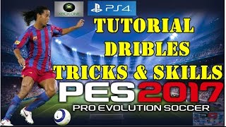 PES 2017  TUTORIAL COMPLETO DE DRIBLES TRICKS amp SKILLS PS4XONEPCX360PS3 [upl. by Notnef]