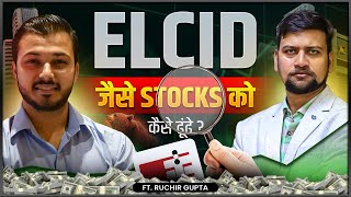 Elcid Investement jaise 6 undervalued stocks  Podcast Ft RuchirGupta1  Vibhor Varshney [upl. by Ssur]