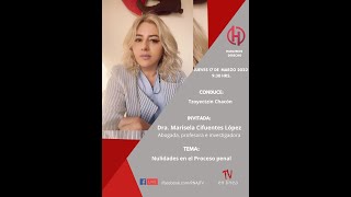 NULIDADES EN EL PROCESO PENAL Hablemos Derecho TV [upl. by Esimorp484]