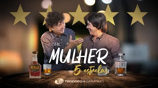 Teodoro e Sampaio  Mulher 5 estrelas Lyric Vídeo Oficial [upl. by Adniralc729]