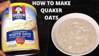 HOW TO MAKE QUAKER OATS  STELLA NDUKAIFE [upl. by Airotciv]