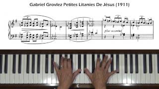 Grovlez Petites Litanies De Jesus Piano Tutorial [upl. by Oilime]