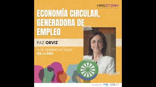 Economía circular generadora de empleo  Paz Orviz  COGERSA  Massteam 2024 [upl. by Yxel152]