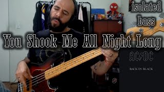 You Shook Me All Night Long ACDC SÓ BAIXO  ISOLATED BASS COVER [upl. by Ardolino676]