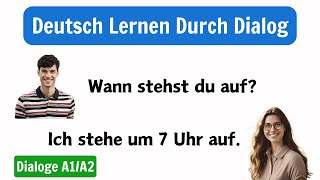 Deutsch Lernen mit Gesprächen A1A2  Deutsch im Alltag Sprechen Üben [upl. by Polak]