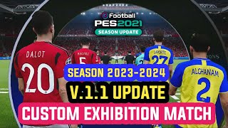 PES 2021 Custom Competition Style for Exhibition Match v11 UCL UEL National Competitons Etc [upl. by Nikaniki]