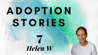 Unveiling Unforgettable Journeys  Adoption Stories  Adoptee  Helen [upl. by Allebasi]